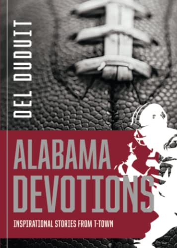 Alabama Devotions: Inspirational Stories from T-Town