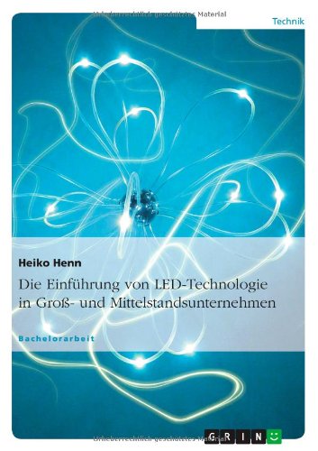 Die Einführung von LED-Technologie in Groß- und Mittelstandsunternehmen