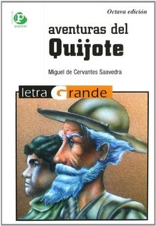 Las aventuras de El Quijote (Letra grande, Band 7)