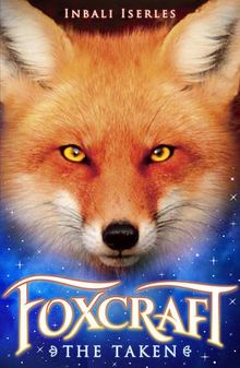 The Taken (Foxcraft, Band 1)