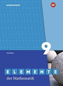 Elemente der Mathematik SI 9. Schülerband. Für Sachsen: Ausgabe 2019
