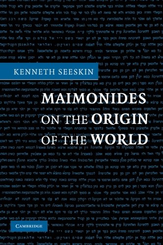 Maimonides on the Origin of the World
