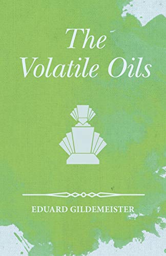 The Volatile Oils