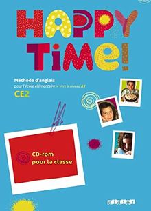 Happy time ! CE2 : méthode d'anglais pour l'école élémentaire, vers le niveau A1 : CD-ROM pour la classe