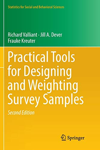 Practical Tools for Designing and Weighting Survey Samples (Statistics for Social and Behavioral Sciences)