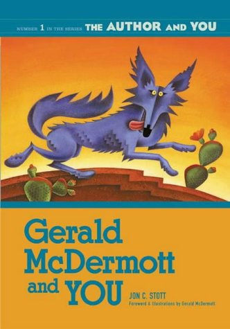 Gerald McDermott and YOU (The Author and You, Band 1)