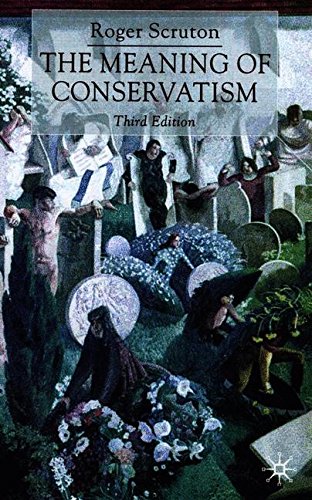 The Meaning of Conservatism