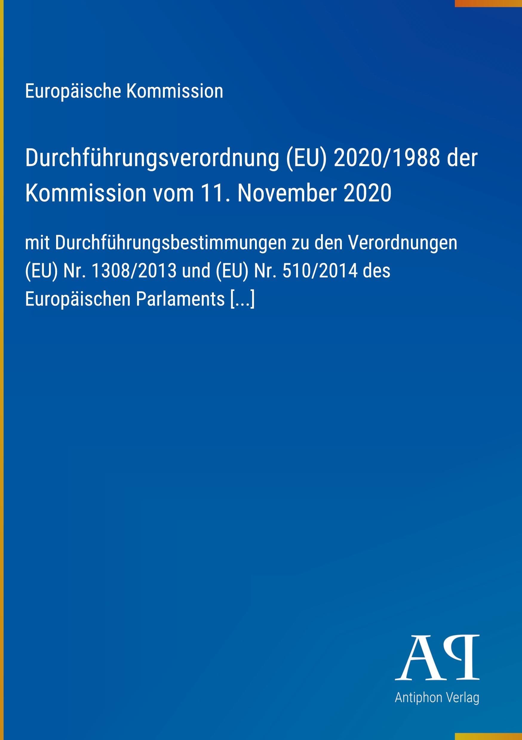Durchführungsverordnung (EU) 2020/1988 der Kommission vom 11. November 2020