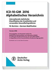 ICD-10-GM 2016 Alphabetisches Verzeichnis: Internationale statistische Klassifikation der Krankheiten und verwandter Gesundheitsprobleme