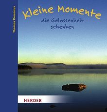 Kleine Momente, die Gelassenheit schenken