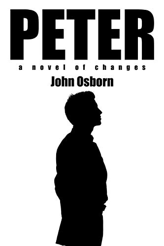 Peter: A Novel of Changes
