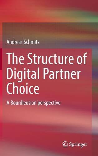 The Structure of Digital Partner Choice: A Bourdieusian perspective