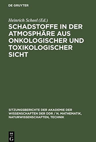 Schadstoffe in der Atmosphäre aus onkologischer und toxikologischer Sicht