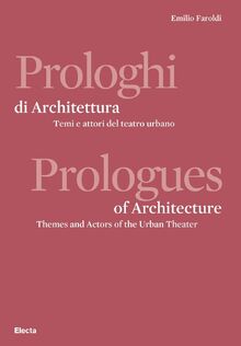 Prologhi di architettura-Prologues of architecture