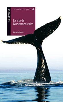 La isla de Nuncameolvides (Alandar, Band 58)