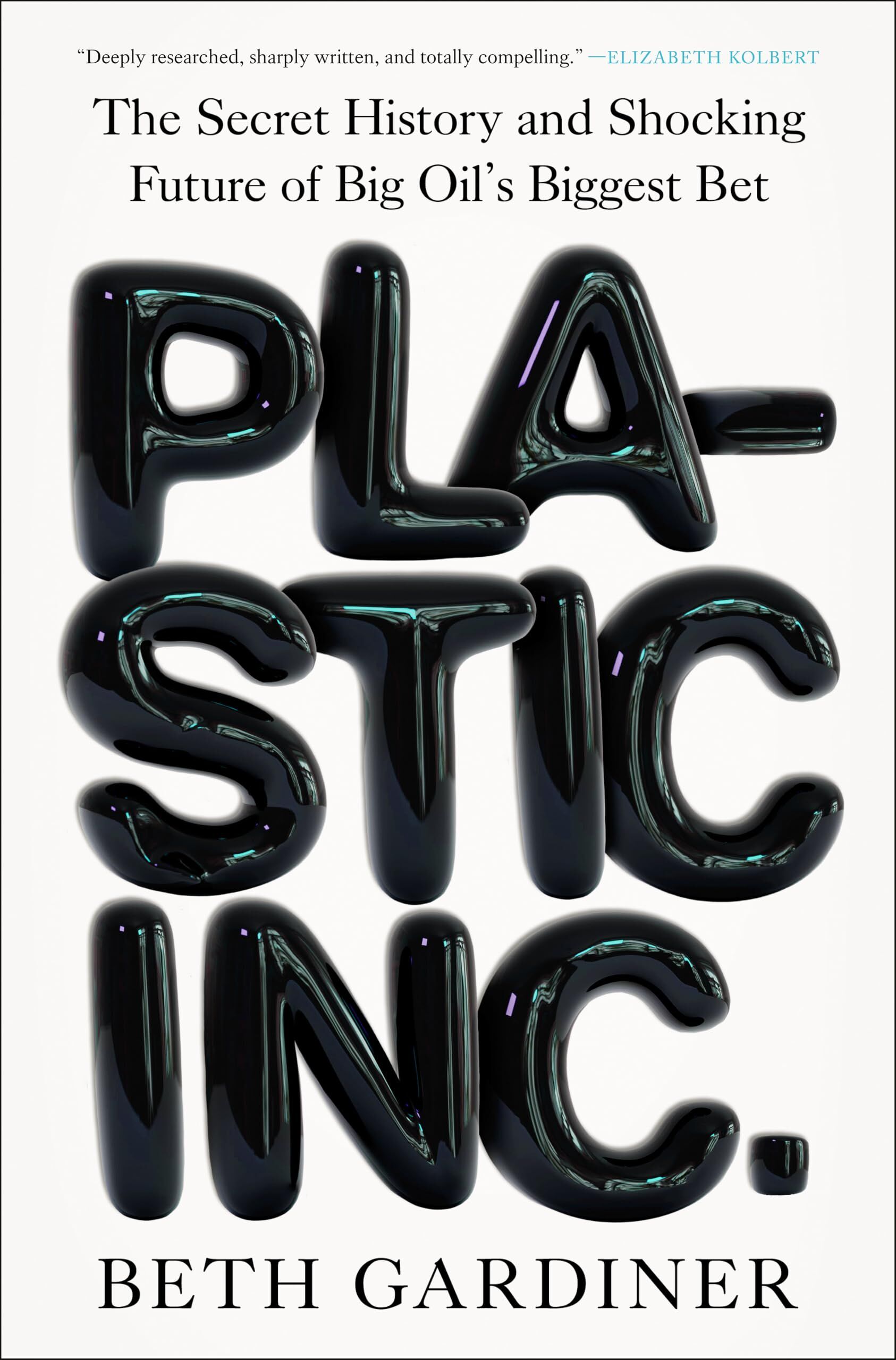 Gardiner, Beth: Plastic Inc.