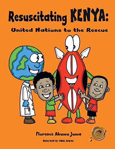 Resuscitating Kenya: United Nations to the Rescue