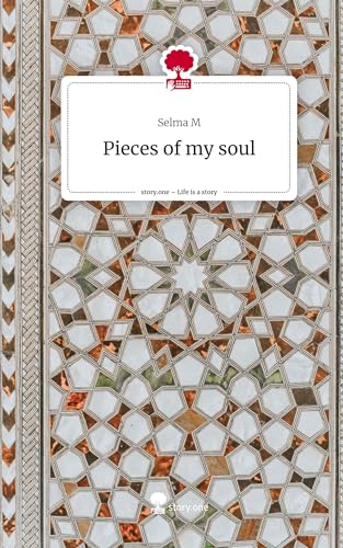 Pieces of my soul. Life is a Story - story.one