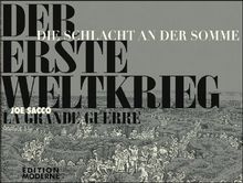 Der Erste Weltkrieg: Die Schlacht an der Somme