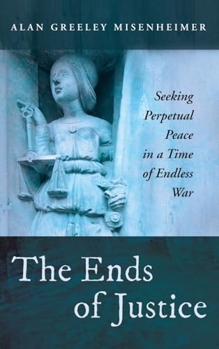 The Ends of Justice