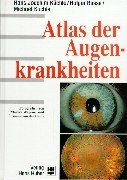 Atlas der Augenkrankheiten