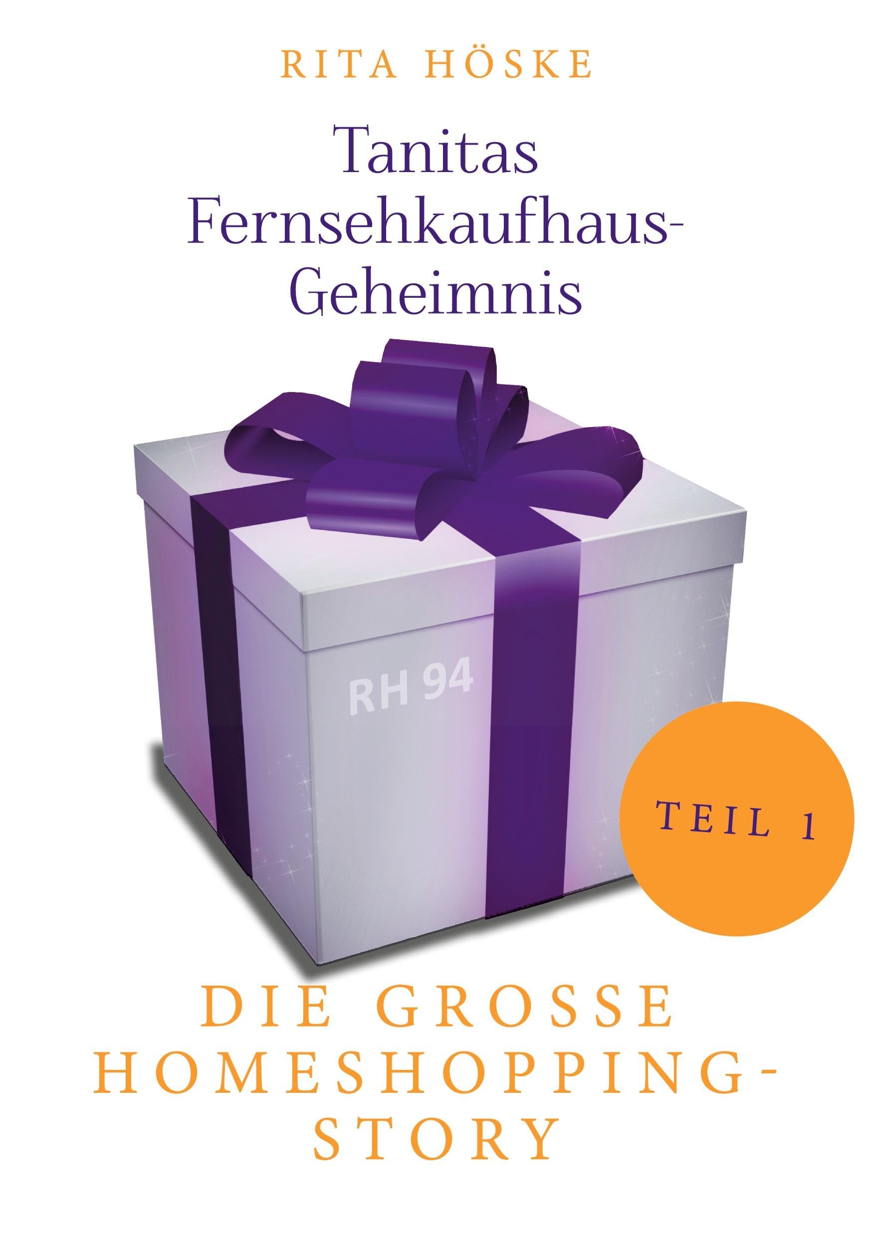 Tanitas Fernsehkaufhaus-Geheimnis: Die große Homeshopping-Story - Teil 1