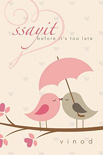 ssayit: before it's too late