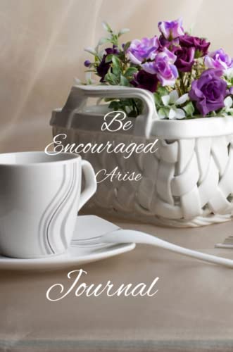 Be encouraged: Arise Journal