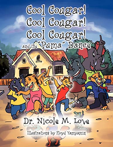 Cool Cougar! Cool Cougar! Cool Cougar! and the Puma Dance