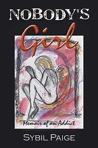 Nobody's Girl: An Incredible Story About Finding Freedom