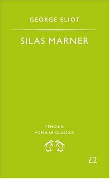 Silas Marner: The Weaver of Raveloe von George Eliot | Buch | Zustand gut