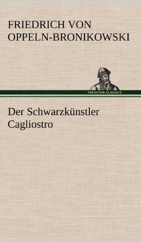 Der Schwarzkünstler Cagliostro