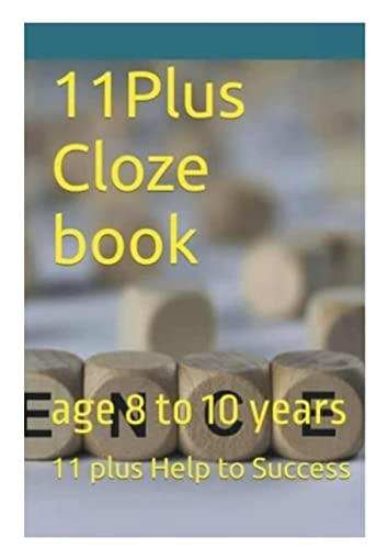 11 Plus Cloze Book: Age 8 and onwards