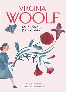 La señora Dalloway (Clásicos ilustrados)