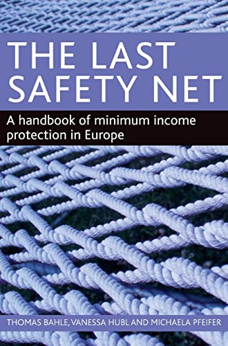 The last safety net: A Handbook of Minimum Income Protection in Europe
