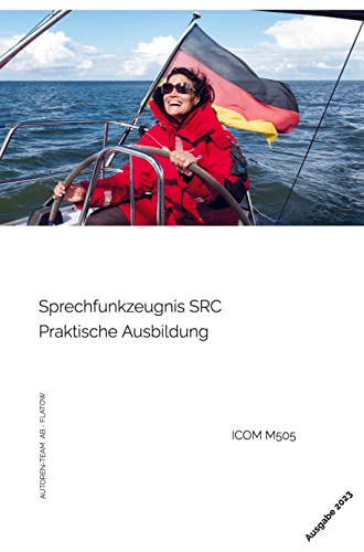 Sprechfunkzeugnis SRC: Praktische Ausbildung - ICOM M505