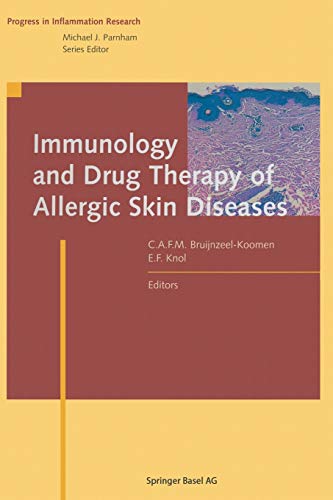 Immunology and Drug Therapy of Allergic Skin Diseases (Progress in Inflammation Research)