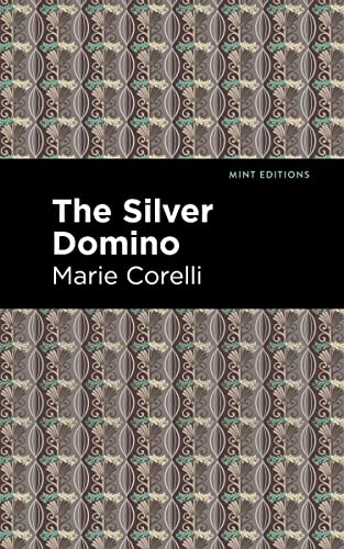 The Silver Domino (Mint Editions―Humorous and Satirical Narratives)