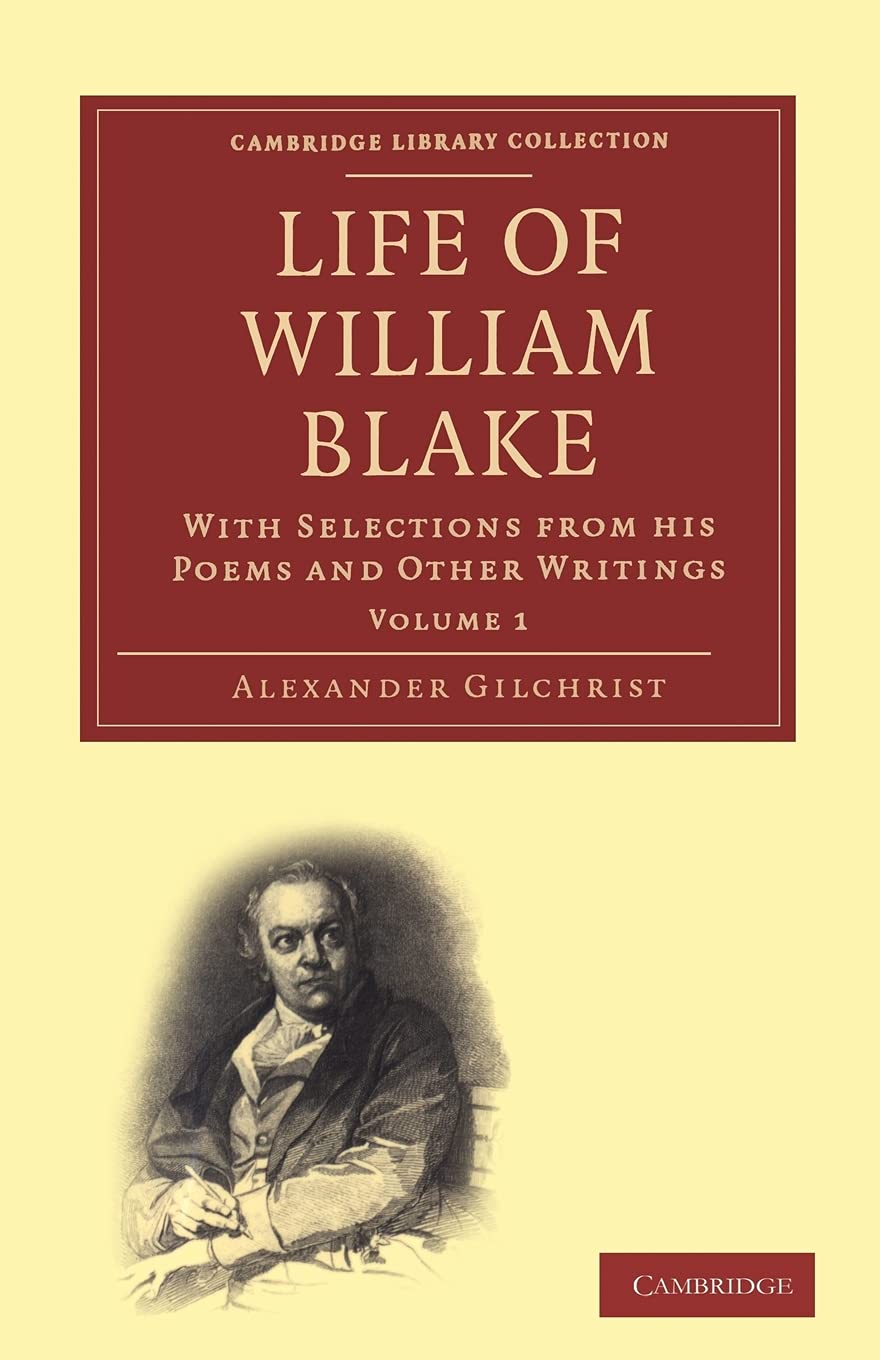 Life Of William Blake, With Selections from His Poems and Other Writings (Thoemmes Press- Thoemmes Library of Printing And the Book Trade)