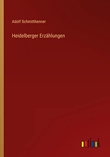 Heidelberger Erzählungen