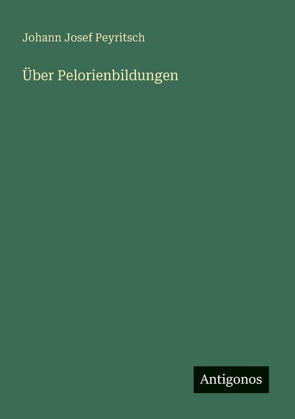 Über Pelorienbildungen