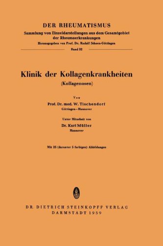 Klinik der Kollagenkrankheiten (Kollagenosen) (Der Rheumatismus)
