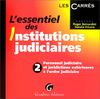 l'essentiel des institutions judiciaires. Tome 2, Personnel judiciaire et juridictions extérieures à l'ordre judiciaire (Carres Rouges)