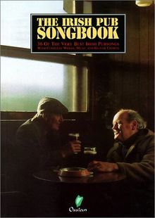 The Irish Pub Songbook (Vocal Songbooks)