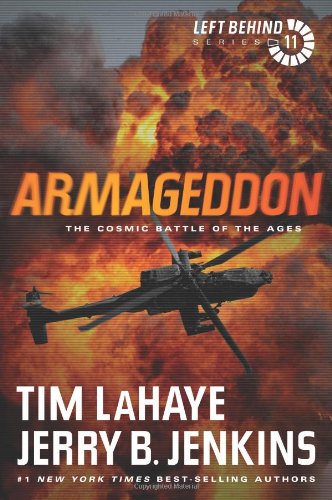 Armageddon: The Cosmic Battle of the Ages (Left Behind, Band 11)