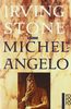 Michelangelo: Biographischer Roman