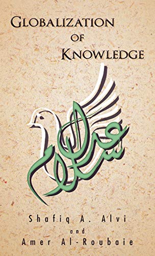 Globalization of Knowledge: Islam and Its Contributions