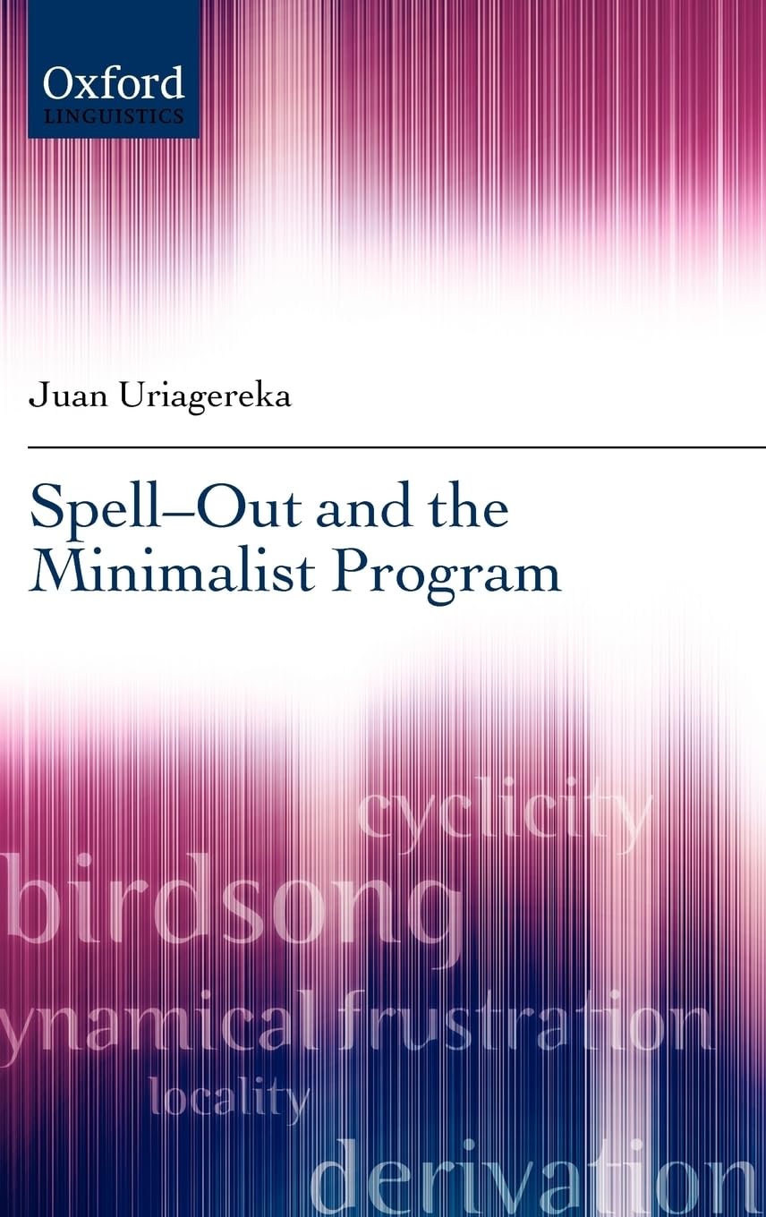 Spell-Out and the Minimalist Program (Oxford Linguistics)