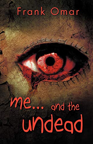 Me . . . and the Undead