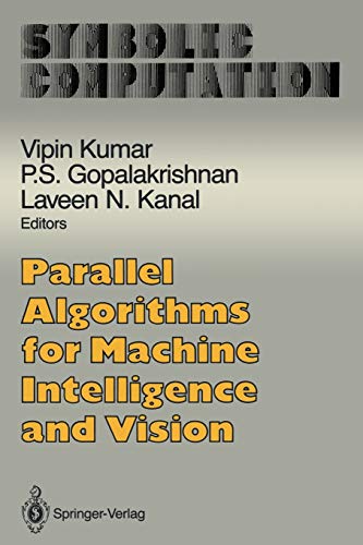 Parallel Algorithms for Machine Intelligence and Vision (Symbolic Computation)